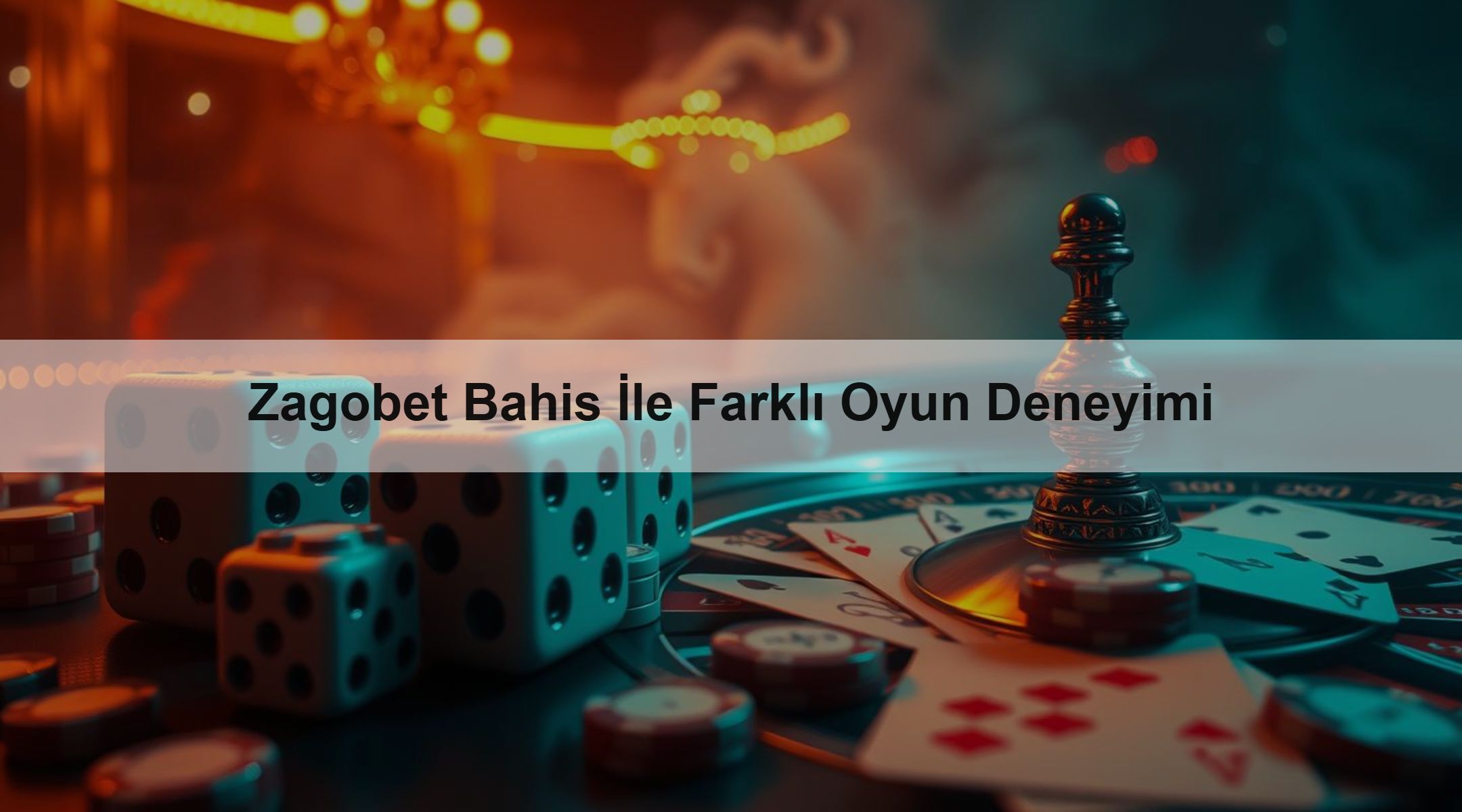 Zagobet Bahis İle Farklı Oyun Deneyimi