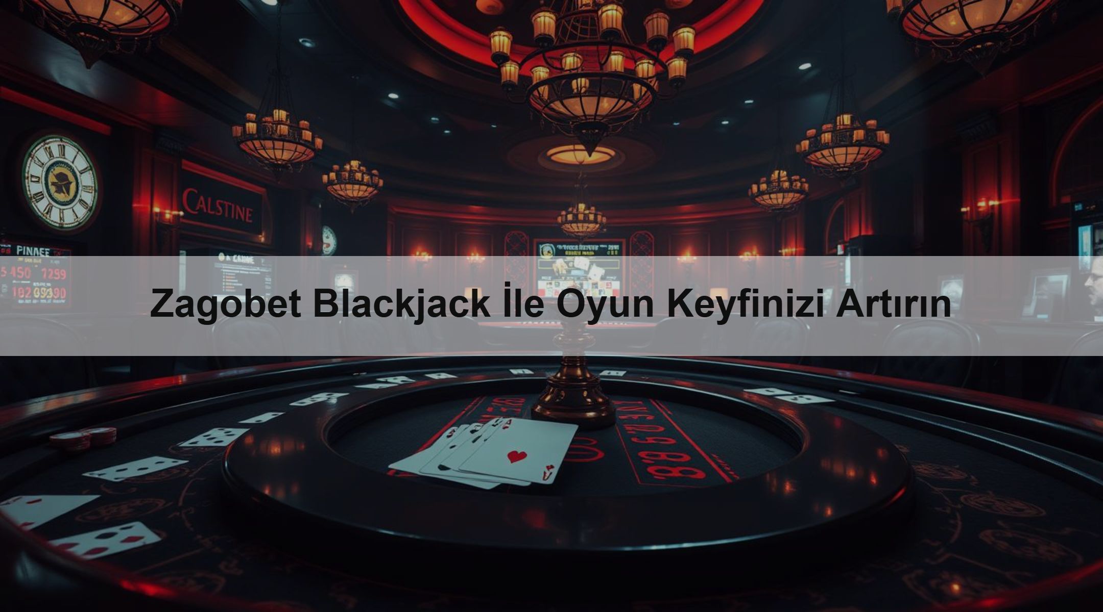 Zagobet Blackjack İle Oyun Keyfinizi Artırın