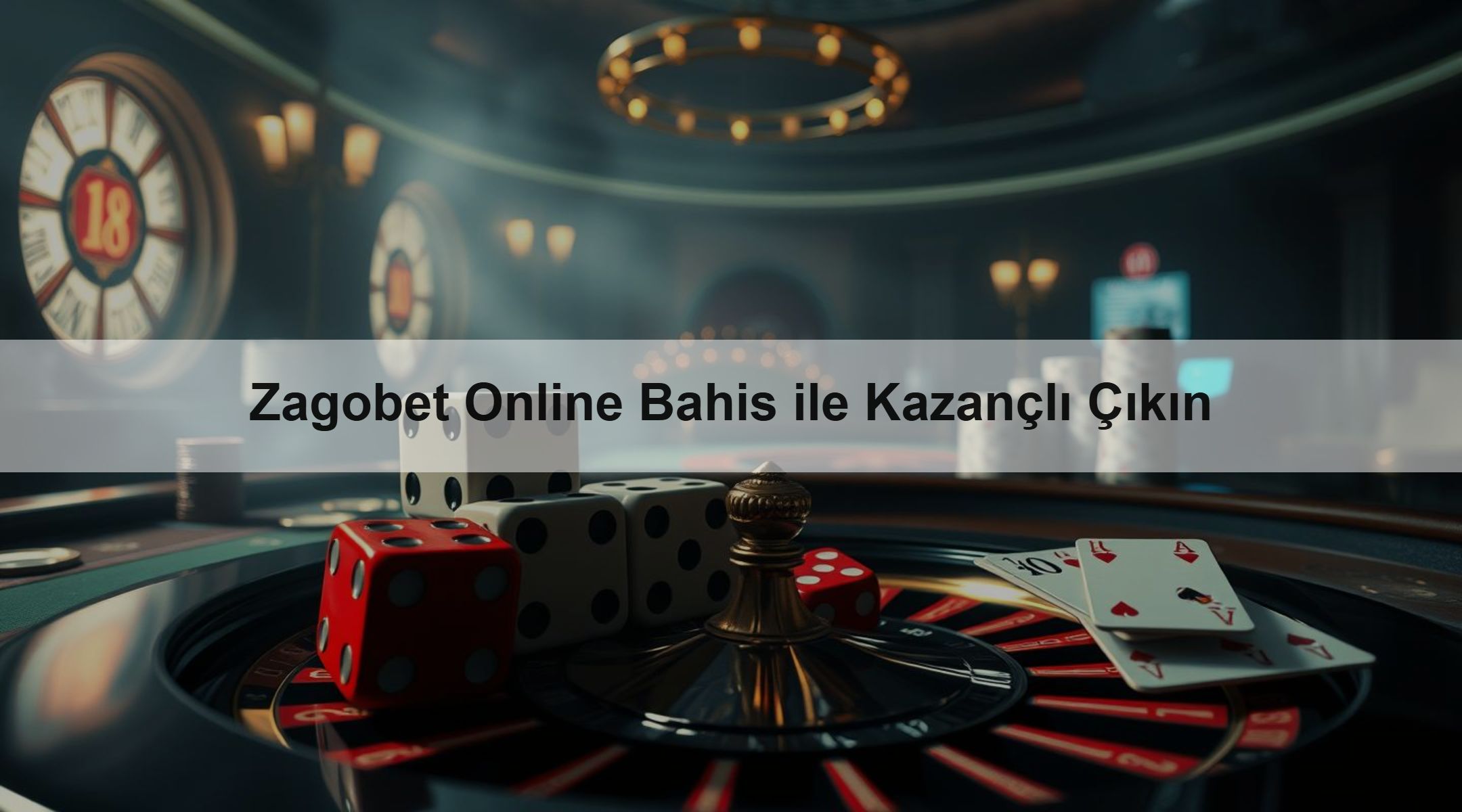 Zagobet Online Bahis ile Kazançlı Çıkın