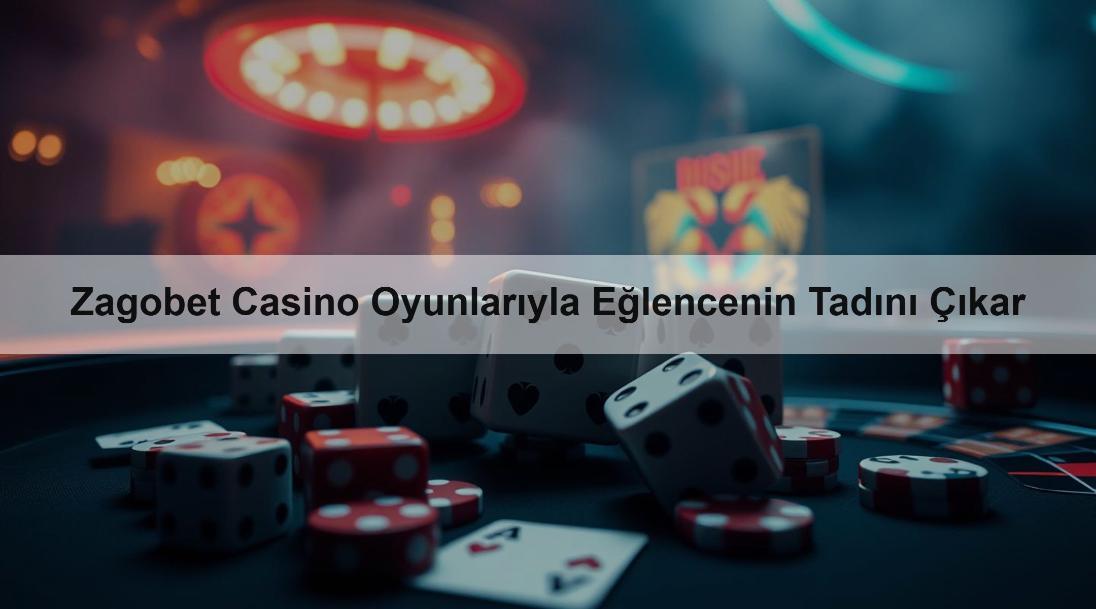 Zagobet Casino Oyunlarıyla Eğlencenin Tadını Çıkar
