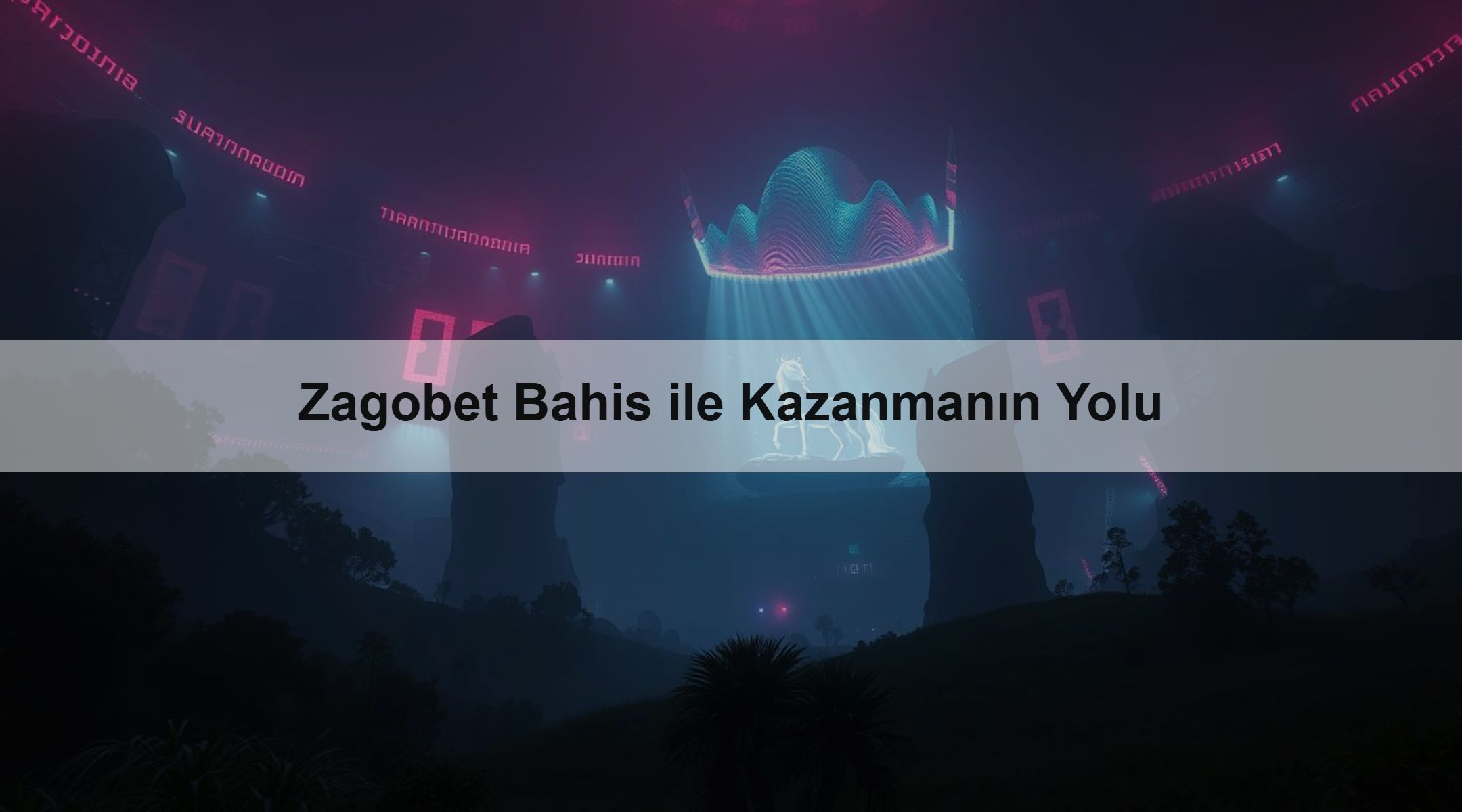 Zagobet Bahis ile Kazanmanın Yolu