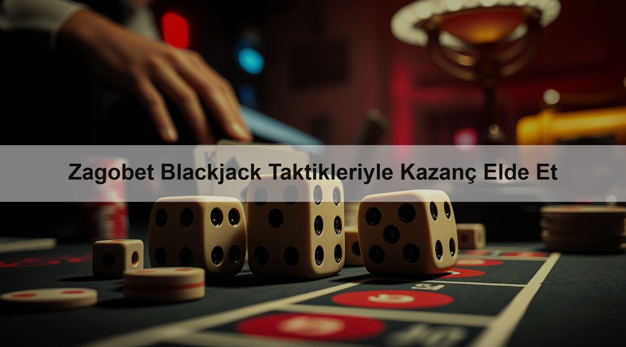 Zagobet Blackjack Taktikleriyle Kazanç Elde Et