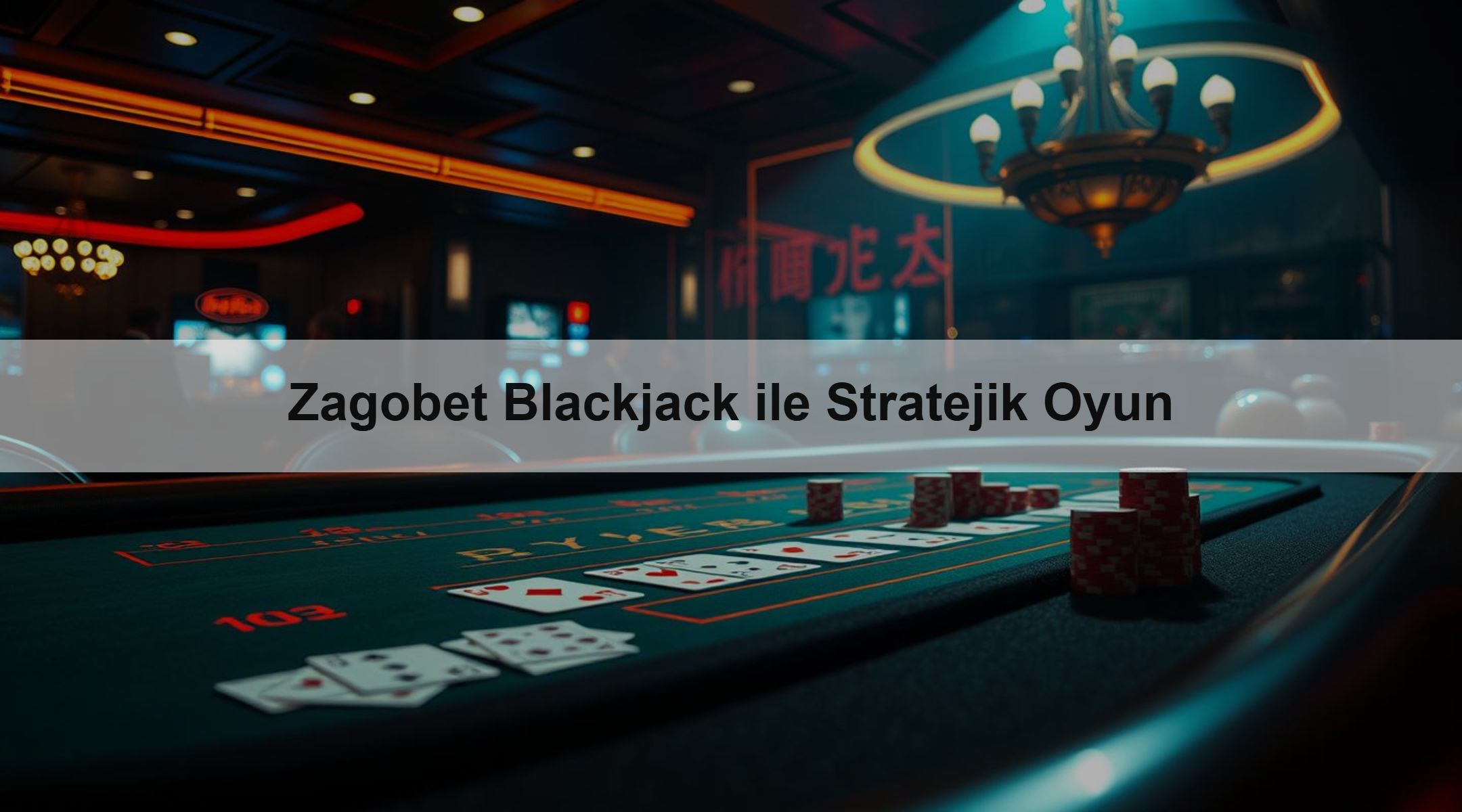 Zagobet Blackjack ile Stratejik Oyun